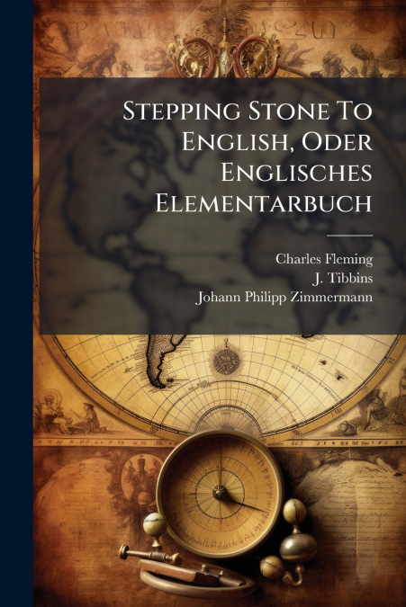 Stepping Stone To English, Oder Englisches Elementarbuch