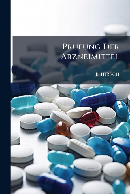 Prufung Der Arzneimittel