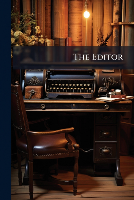 The Editor