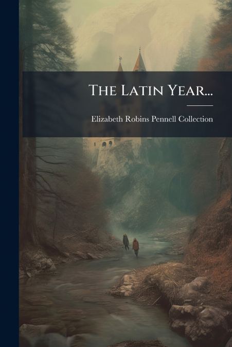 The Latin Year...
