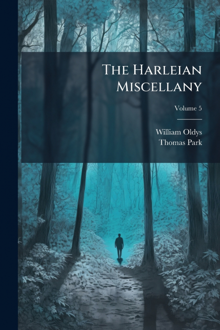 The Harleian Miscellany