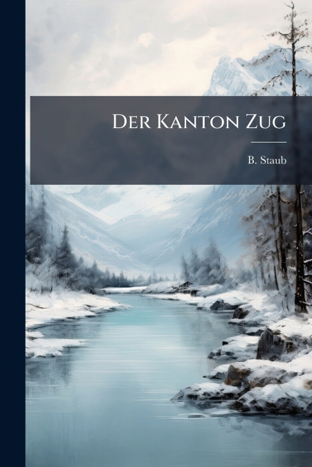 Der Kanton Zug
