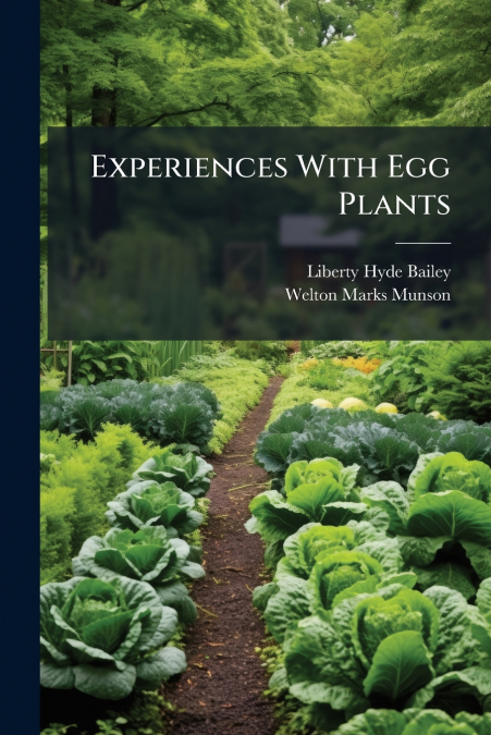 Experiences With Egg Plants