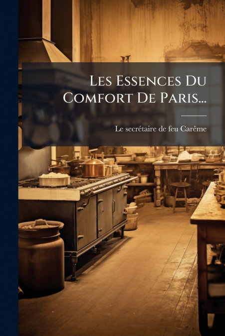 Les Essences Du Comfort De Paris...