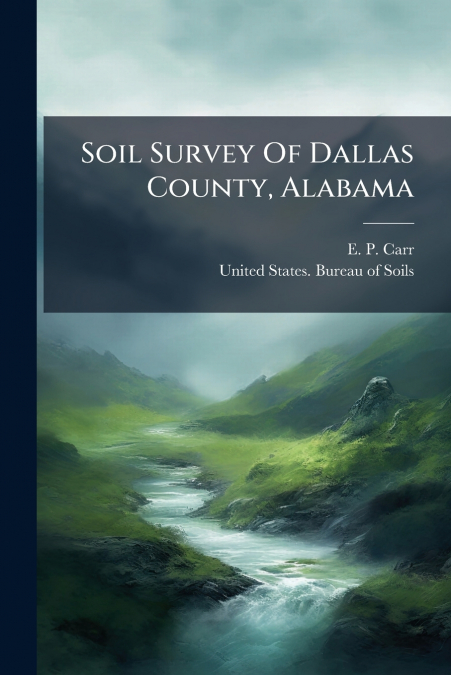 Soil Survey Of Dallas County, Alabama