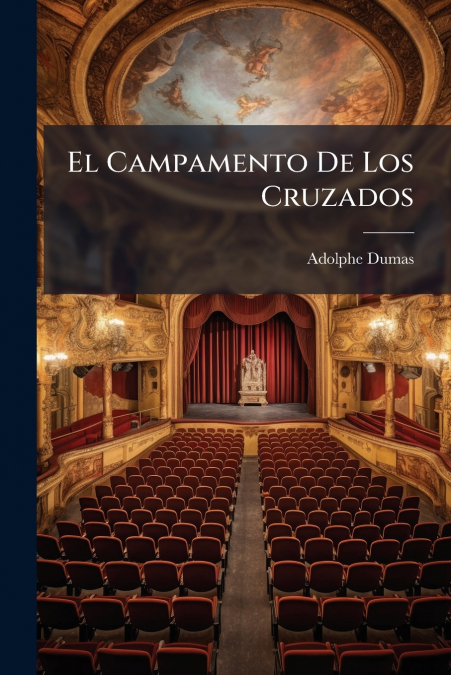 El Campamento De Los Cruzados