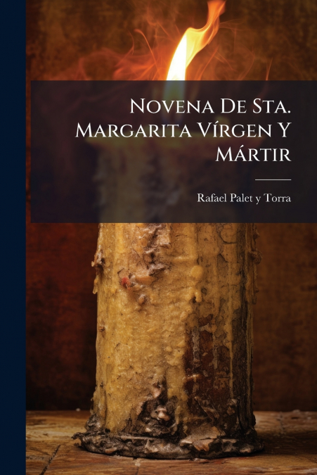 Novena De Sta. Margarita Vírgen Y Mártir