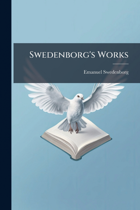 Swedenborg’s Works