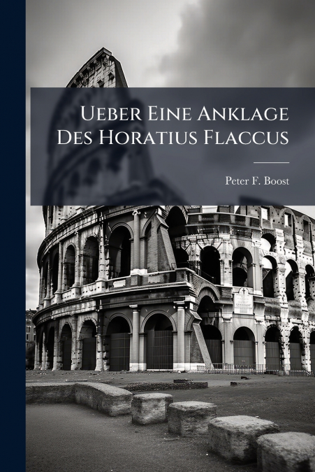 Ueber Eine Anklage Des Horatius Flaccus