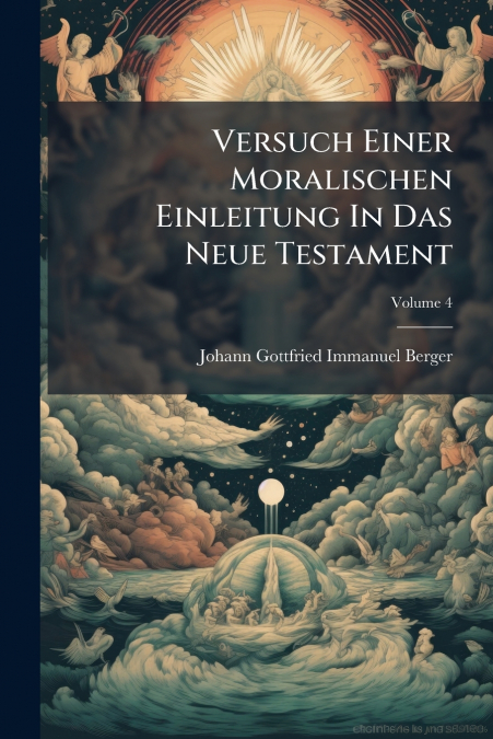 Versuch Einer Moralischen Einleitung In Das Neue Testament