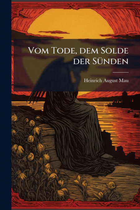 Vom Tode, dem Solde der Sünden