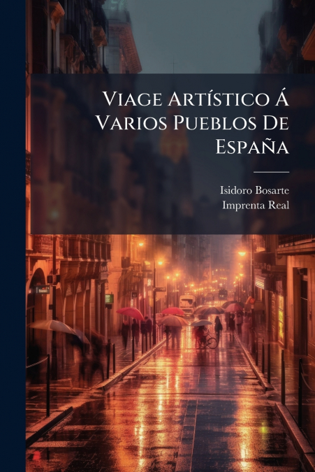 Viage Artístico Á Varios Pueblos De España