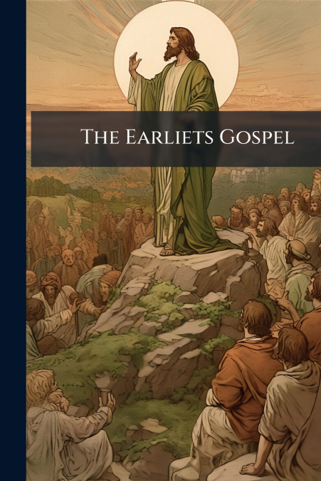 The Earliets Gospel