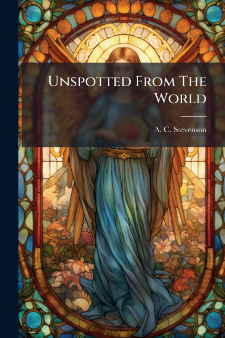 Unspotted From The World
