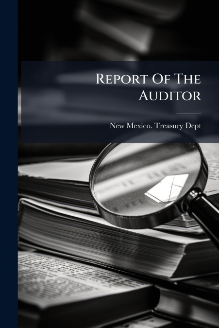 Report Of The Auditor