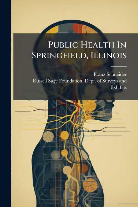 Public Health In Springfield, Illinois
