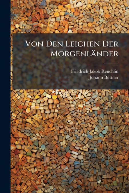 Von Den Leichen Der Morgenländer