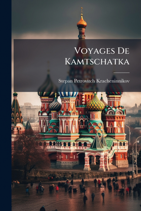 Voyages De Kamtschatka