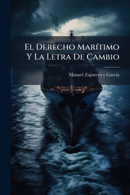 El Derecho Marítimo Y La Letra De Cambio