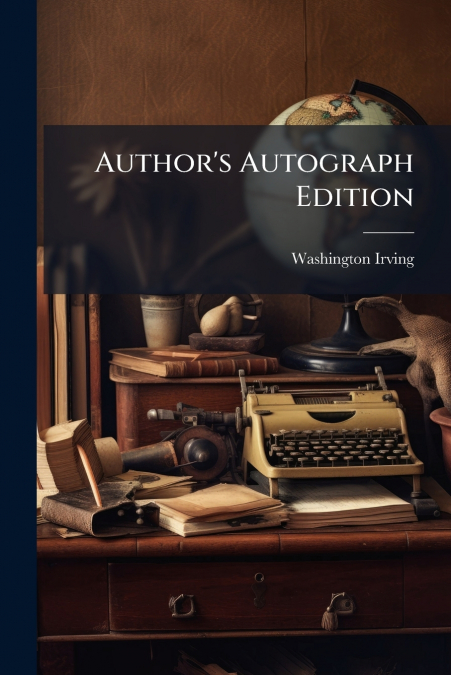Author’s Autograph Edition