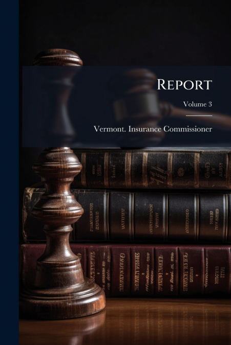 Report; Volume 3