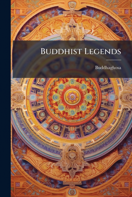 Buddhist Legends