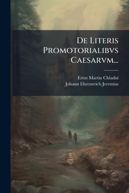 De Literis Promotorialibvs Caesarvm...