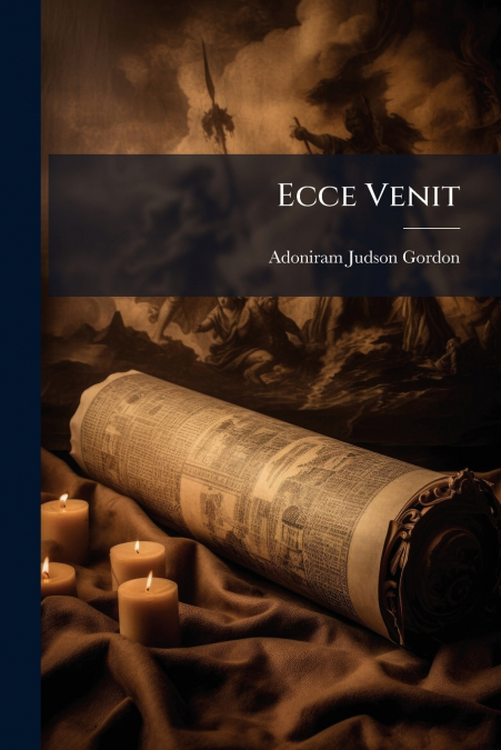 Ecce Venit