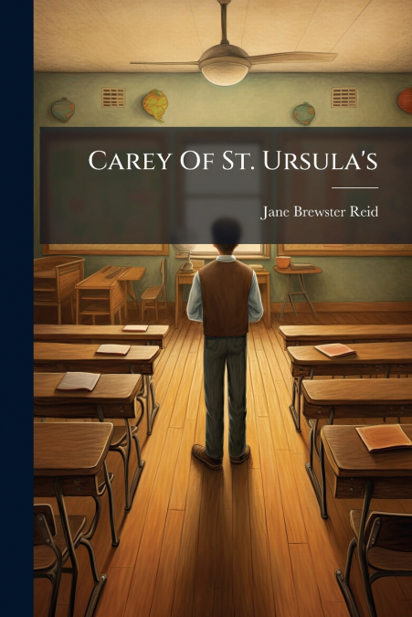 Carey Of St. Ursula’s