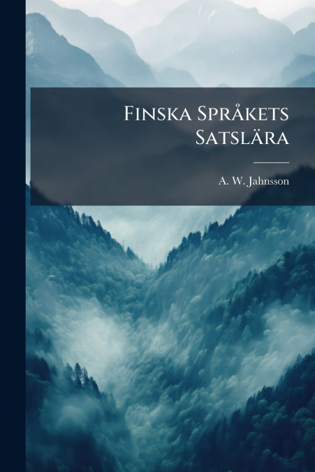Finska Språkets Satslära