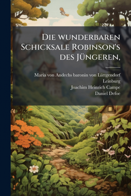 Die wunderbaren Schicksale Robinson’s des Jüngeren,