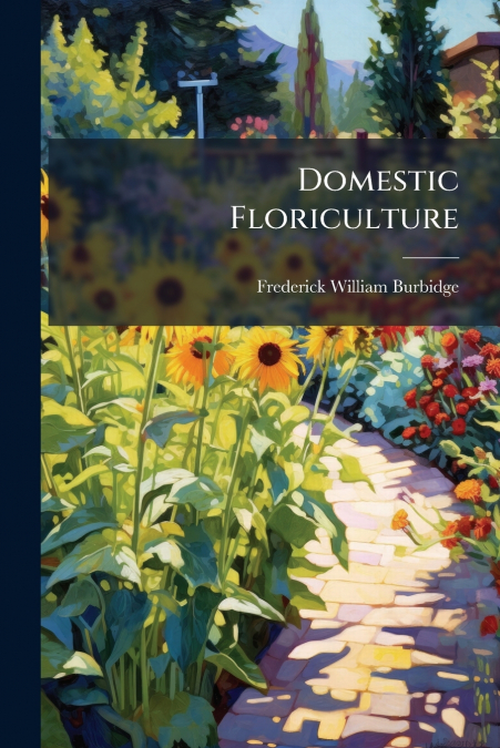 Domestic Floriculture