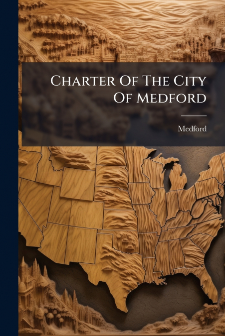 Charter Of The City Of Medford