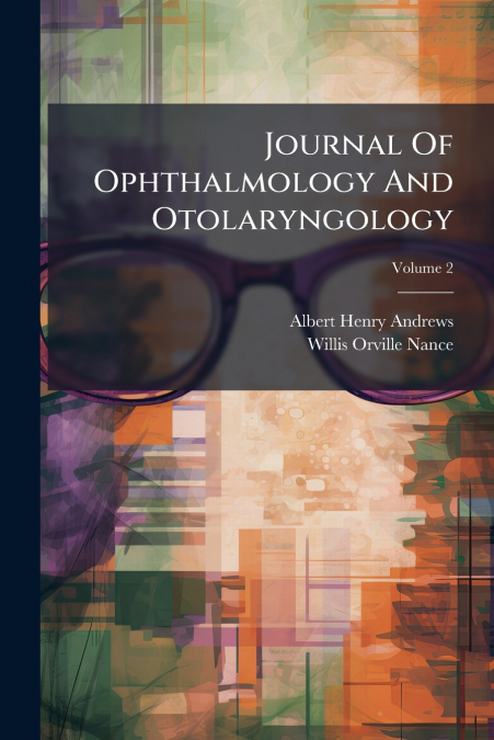 Journal Of Ophthalmology And Otolaryngology; Volume 2