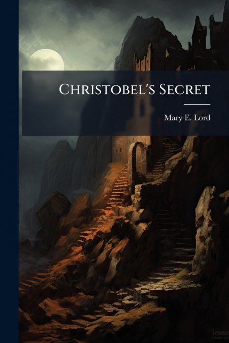 Christobel’s Secret