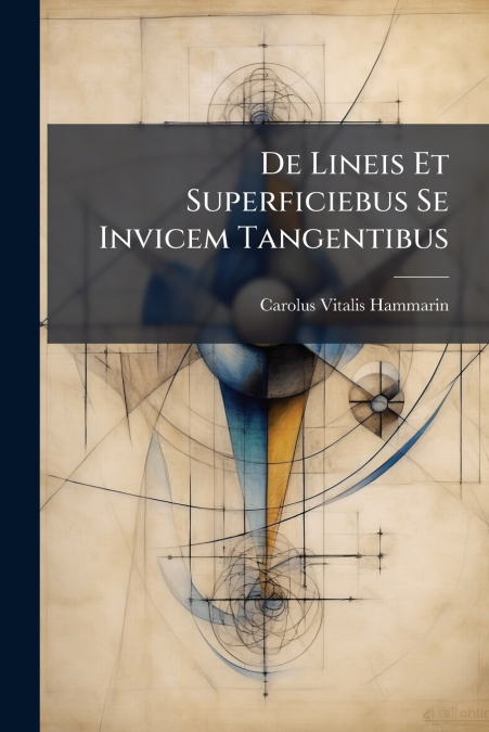 De Lineis Et Superficiebus Se Invicem Tangentibus