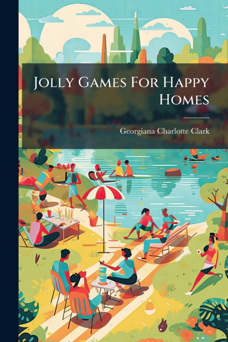 Jolly Games For Happy Homes