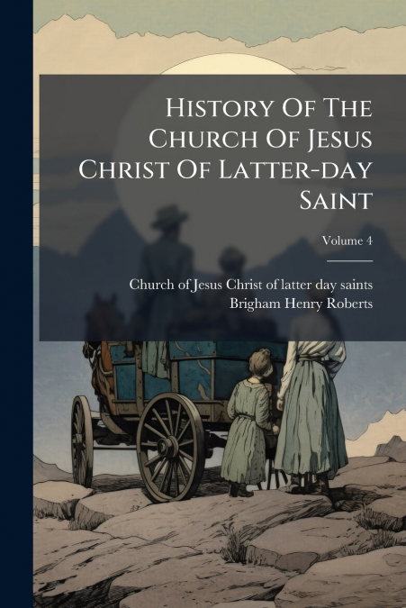 History Of The Church Of Jesus Christ Of Latter-day Saint