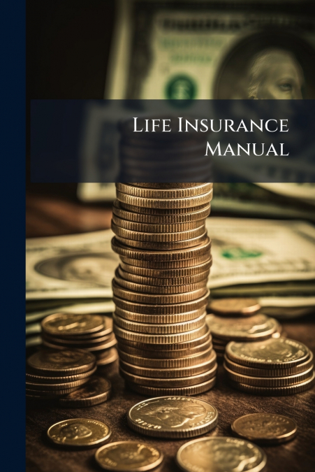 Life Insurance Manual
