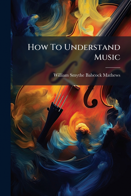 How To Understand Music