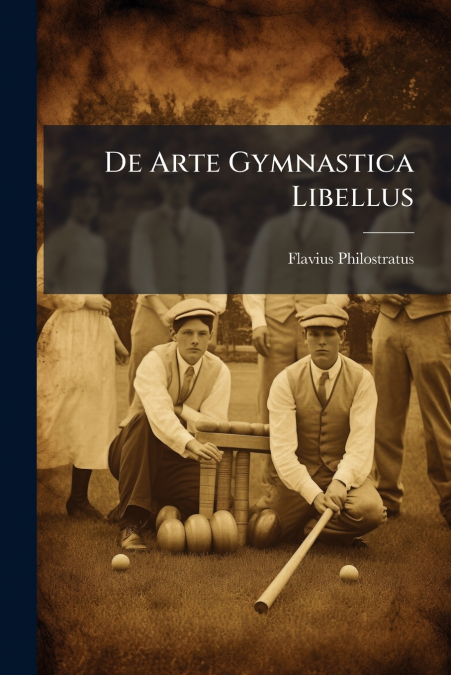 De Arte Gymnastica Libellus