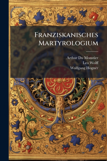 Franziskanisches Martyrologium