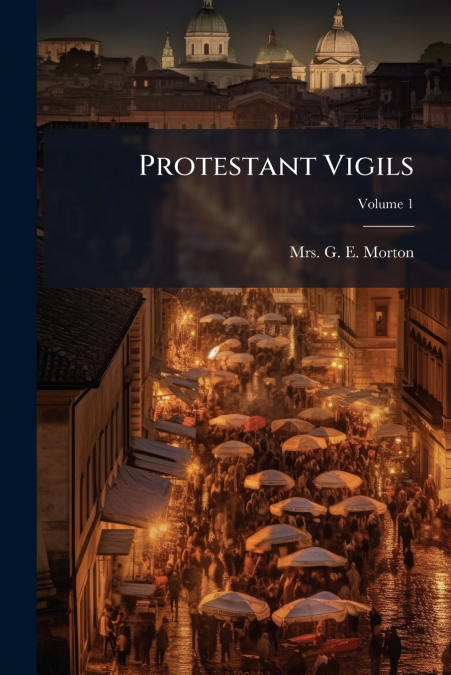 Protestant Vigils