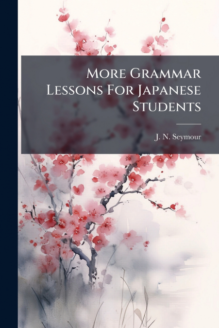 More Grammar Lessons For Japanese Students