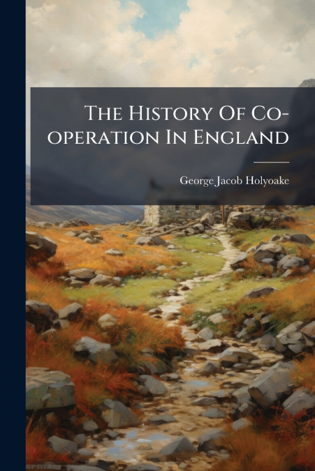 The History Of Co-operation In England