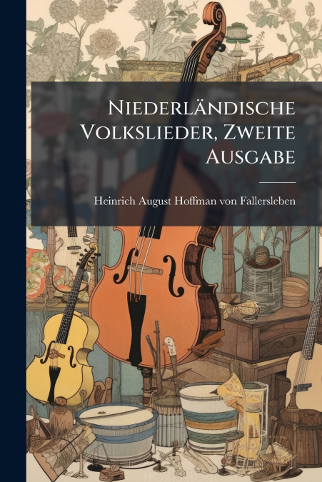 Niederländische Volkslieder, Zweite Ausgabe