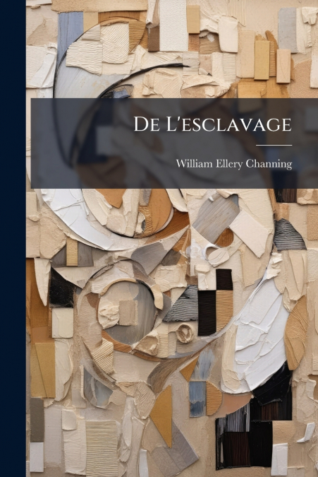 De L’esclavage
