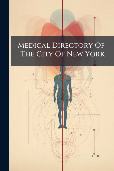 Medical Directory Of The City Of New York