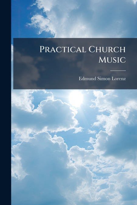 Practical Church Music