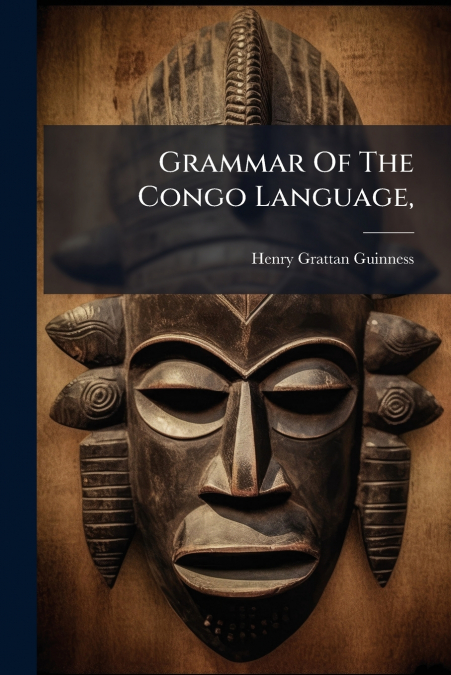 Grammar Of The Congo Language,